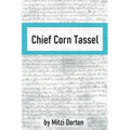 Chief Corn Tassel