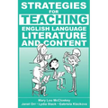 Strategies for Teaching English Language, Literature, and Content
