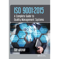 ISO 9001: 2015 - A Complete Guide to Quality Management Systems