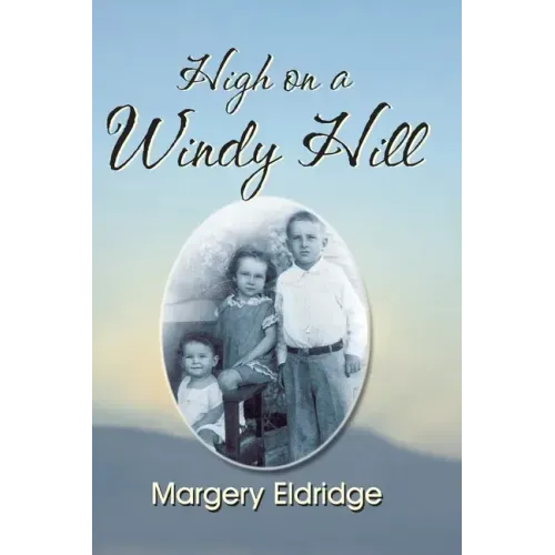High on a Windy Hill