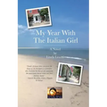 My Year With The Italian Girl
