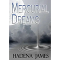 Mercurial Dreams