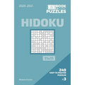The Mini Book Of Logic Puzzles 2020-2021. Hidoku 11x11 - 240 Easy To Master Puzzles. #3