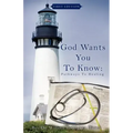 God Wants You to Know: Pathways to Healing