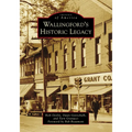 Wallingford's Historic Legacy
