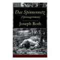 Das Spinnennetz (Spionageroman): Historischer Kriminalroman (Zwischenkriegszeit)