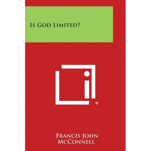 Is God Limited?
