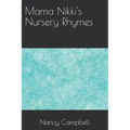 Mama Nikki's Nursery Rhymes