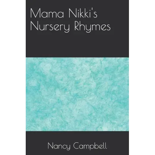 Mama Nikki's Nursery Rhymes