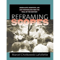 Reframing Scopes: Journalists, Scientists, and Lost Photographs from the Trial of the Century