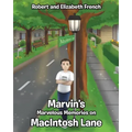 Marvin's Marvelous Memories on MacIntosh Lane