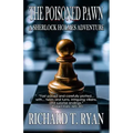 The Poisoned Pawn: A Sherlock Holmes Adventure