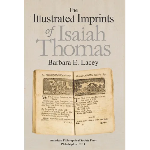 The Illustrated Imprints of Isaiah Thomas: Transactions, American Philosophical Society (Vol. 104, Part 2)