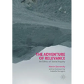 The Adventure of Relevance: An Ethics of Social Inquiry
