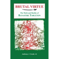 Brutal Virtue: The Myth and Reality of Banastre Tarleton