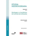 Studia Heideggeriana Vol III: Heidegger y el problema del método de la filosofía