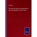 The American Almanac and Repository of Useful Knowledge, for the Year 1859
