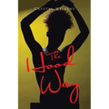 The Hood Way