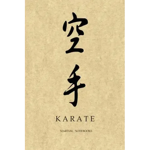 Martial Notebooks KARATE: Parchment-looking Cover 6 x 9