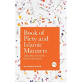 Book of Piety and Islamic Manners: The Beginning of Guidance
