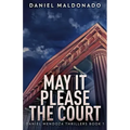 May It Please The Court