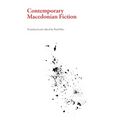 Contemporary Macedonian Fiction