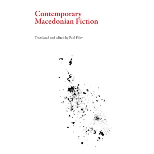 Contemporary Macedonian Fiction