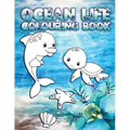 Ocean Life Colouring Book: Perfect For Kids Ages 2-6: Cute Gift Idea for Toddlers, Colouring Pages for Ocean and Sea Creature Loving Kids