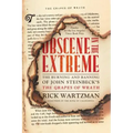 Obscene in the Extreme: The Burning and Banning of John Steinbeck's the Grapes of Wrath