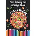 Pizza Coloring and Drawing Book, Pizza Coloring: For Kids Ages 3-8 => Fun with Coloring Delicious Pizza and Drawing parts of the Pizzas, Great Activit
