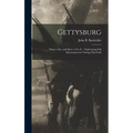 Gettysburg: What to see, and how to see it. / Embodying Full Information for Visiting This Field