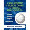 A New Geometry of Musical Chords in Interval Representation: Dissonance, Enrichment, Degeneracy and Complementation