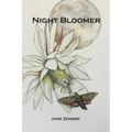Night Bloomer