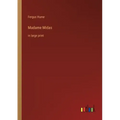 Madame Midas: in large print