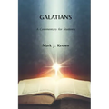 Galatians: A Commentary for Students