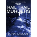 The Rail Trail Murders: Murder in a retirement community