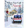 When You Call My Name