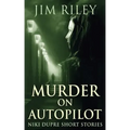 Murder on Autopilot