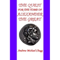 The Quest for the Tomb of Alexander the Great (Second Edition)