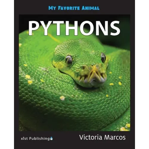 My Favorite Animal: Pythons
