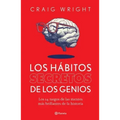 Los Hábitos Secretos de Los Genios