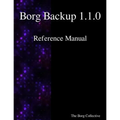 Borg Backup 1.1.0 Reference Manual
