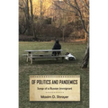 Of Politics and Pandemics: Songs of a Russian Immigrant