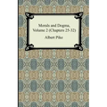 Morals and Dogma, Volume 2 (Chapters 25-32)