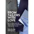 From Tailors with Love: An Evolution of Menswear Through the Bond Films