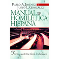 Manual de Homilética Hispana: Teoría Y Práctica Desde La Diáspora