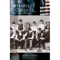 Harnett County: A History