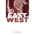 East of West Volume 4: Who Wants War?