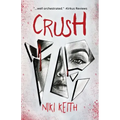 Crush: A Twisty YA Thriller