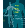 Ethical and Regulatory Aspects of Clinical Research: Readings and Commentary